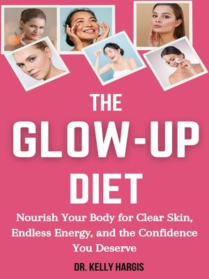 cover image of The Glow-Up Diet
